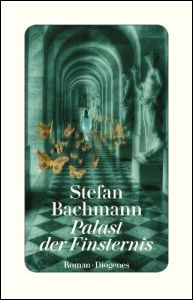 Stefan Bachmann - Palast der Finsternis