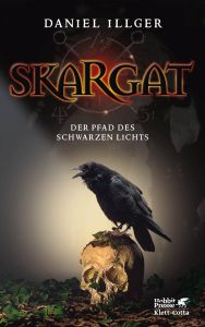 Daniel Illger - Skargat: Der Pfad des schwarzen Lichts