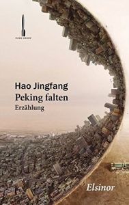 Hao Jingfang - Peking falten