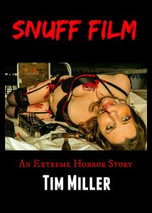 Tim Miller - Snuff Film