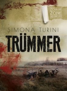 Simona Turini - Trümmer