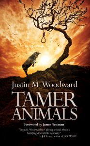 Justin M. Woodward - Tamer Animals