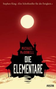 McDowell, Michael - Die Elementare